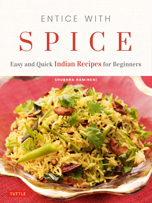 Title details for Entice With Spice by Shubhra Ramineni - Wait list
